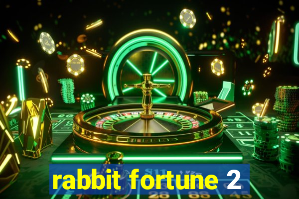 rabbit fortune 2